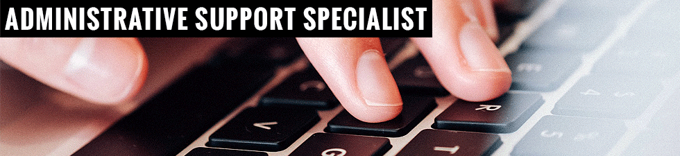 Administrative Support Specialist