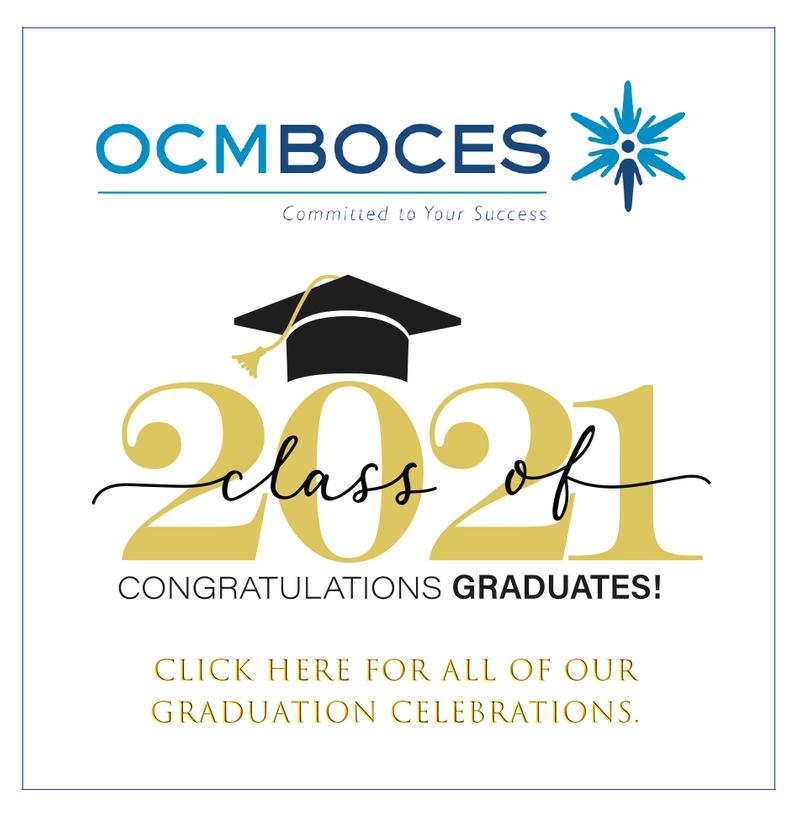 Congratulations to our 2021 graduates at OCM BOCES!